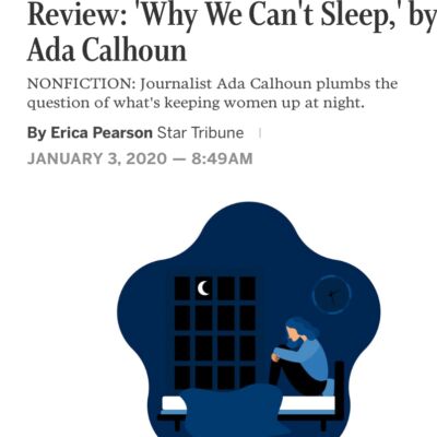 Minneapolis Star Tribune Calls Why We Can't Sleep a Singular Experience!